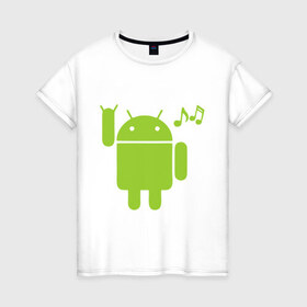 Женская футболка хлопок с принтом android dance в Тюмени, 100% хлопок | прямой крой, круглый вырез горловины, длина до линии бедер, слегка спущенное плечо | android | андроид