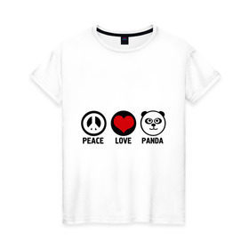 Женская футболка хлопок с принтом Peace, love, panda (мир любовь панда) в Тюмени, 100% хлопок | прямой крой, круглый вырез горловины, длина до линии бедер, слегка спущенное плечо | love | panda | peace | любовь | мир