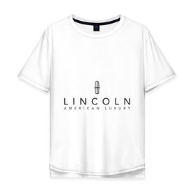 Мужская футболка хлопок Oversize с принтом Lincoln logo в Тюмени, 100% хлопок | свободный крой, круглый ворот, “спинка” длиннее передней части | lincoln | автобренды | автолюбителям | бренд | линкольн | логотип