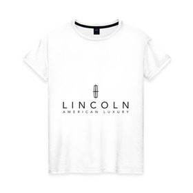 Женская футболка хлопок с принтом Lincoln logo в Тюмени, 100% хлопок | прямой крой, круглый вырез горловины, длина до линии бедер, слегка спущенное плечо | lincoln | автобренды | автолюбителям | бренд | линкольн | логотип