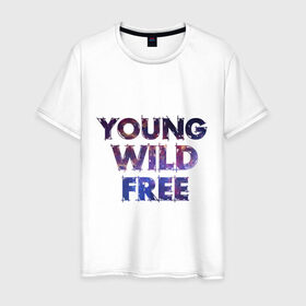 Мужская футболка хлопок с принтом Young wild free в Тюмени, 100% хлопок | прямой крой, круглый вырез горловины, длина до линии бедер, слегка спущенное плечо. | young wild free | интернет приколы | космическая тема | космос
