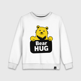 Детский свитшот хлопок с принтом Bear Hug (медвежьи объятия) в Тюмени, 100% хлопок | круглый вырез горловины, эластичные манжеты, пояс и воротник | bear hug | медвежьи объятия
