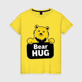 Женская футболка хлопок с принтом Bear Hug (медвежьи объятия) в Тюмени, 100% хлопок | прямой крой, круглый вырез горловины, длина до линии бедер, слегка спущенное плечо | bear hug | медвежьи объятия