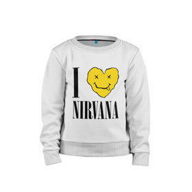 Детский свитшот хлопок с принтом I love Nirvana в Тюмени, 100% хлопок | круглый вырез горловины, эластичные манжеты, пояс и воротник | Тематика изображения на принте: i love nirvana | nirvana | нирвана | я люблю нирвану