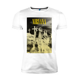 Мужская футболка премиум с принтом Nirvana Poster в Тюмени, 92% хлопок, 8% лайкра | приталенный силуэт, круглый вырез ворота, длина до линии бедра, короткий рукав | kurt kobain | nirvana | курт кобейн | музыкальные группы | нирвана | рок группы