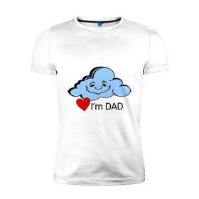 Мужская футболка премиум с принтом I am dad в Тюмени, 92% хлопок, 8% лайкра | приталенный силуэт, круглый вырез ворота, длина до линии бедра, короткий рукав | для семьи | комплект семейный | облако | облачко | папа | семейные | туча | тучка