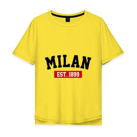 Мужская футболка хлопок Oversize с принтом FC Milan Est. 1899 в Тюмени, 100% хлопок | свободный крой, круглый ворот, “спинка” длиннее передней части | fc milan | fc милан | milan | милан | фк милан