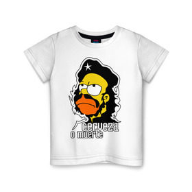 Детская футболка хлопок с принтом Гомер cerveza o muerte (смертная казнь пиву) в Тюмени, 100% хлопок | круглый вырез горловины, полуприлегающий силуэт, длина до линии бедер | гомер | че гевара