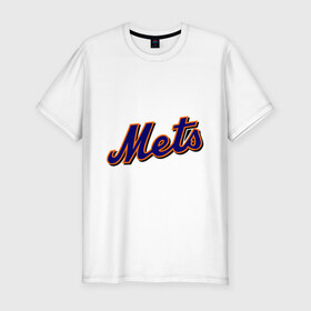 Мужская футболка премиум с принтом Mets в Тюмени, 92% хлопок, 8% лайкра | приталенный силуэт, круглый вырез ворота, длина до линии бедра, короткий рукав | baseball | mets | new york mets | бейсбол | нью йорк метс | спорт