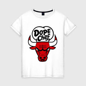 Женская футболка хлопок с принтом Chicago Dope Chef в Тюмени, 100% хлопок | прямой крой, круглый вырез горловины, длина до линии бедер, слегка спущенное плечо | chicago | dope | бык | допинг | чикаго