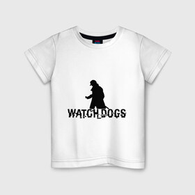 Детская футболка хлопок с принтом Watch dogs в Тюмени, 100% хлопок | круглый вырез горловины, полуприлегающий силуэт, длина до линии бедер | взлом | игры | сторожевые псы