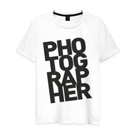 Мужская футболка хлопок с принтом Фотограф в Тюмени, 100% хлопок | прямой крой, круглый вырез горловины, длина до линии бедер, слегка спущенное плечо. | камера | профессия | работа | снимок | фото | фотограф