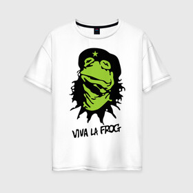 Женская футболка хлопок Oversize с принтом Viva la Frog в Тюмени, 100% хлопок | свободный крой, круглый ворот, спущенный рукав, длина до линии бедер
 | frog | viva la frog | viva лягушка | лягушка | лягушка чегевара