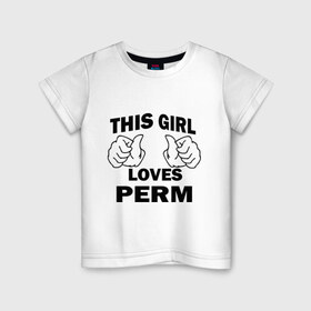 Детская футболка хлопок с принтом Эта девушка любит Пермь в Тюмени, 100% хлопок | круглый вырез горловины, полуприлегающий силуэт, длина до линии бедер | Тематика изображения на принте: this girl loves perm | девушкам | для девушек | пермь | эта девушка