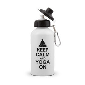 Бутылка спортивная с принтом Keep calm and yoga on в Тюмени, металл | емкость — 500 мл, в комплекте две пластиковые крышки и карабин для крепления | йога | ом | спорт