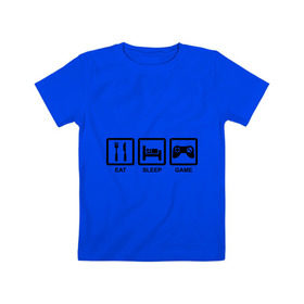 Детская футболка хлопок с принтом Eat sleep game в Тюмени, 100% хлопок | круглый вырез горловины, полуприлегающий силуэт, длина до линии бедер | джойстик | еда | есть | играть | компьютерные игры | постель | спать