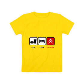 Детская футболка хлопок с принтом Главное в жизни - еда, сон,citroen. в Тюмени, 100% хлопок | круглый вырез горловины, полуприлегающий силуэт, длина до линии бедер | citroen | главное в жизни | еда | еда сон ситроен | сон