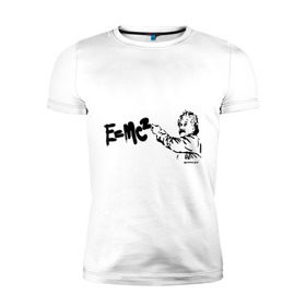 Мужская футболка премиум с принтом E=MC2 в Тюмени, 92% хлопок, 8% лайкра | приталенный силуэт, круглый вырез ворота, длина до линии бедра, короткий рукав | бэнкси | граффити | ученный | формула | эйнштейн
