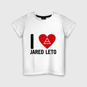 Детская футболка хлопок с принтом I love Jared Leto в Тюмени, 100% хлопок | круглый вырез горловины, полуприлегающий силуэт, длина до линии бедер | 30 seconds to mars | 30 stm | punk | rock | музыка | панк рок | я люблю джареда лето