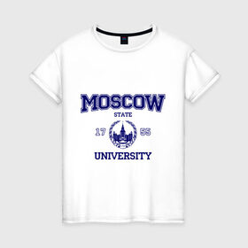 Женская футболка хлопок с принтом MGU Moscow University в Тюмени, 100% хлопок | прямой крой, круглый вырез горловины, длина до линии бедер, слегка спущенное плечо | вуз | институт | мгу | студенческие | университет