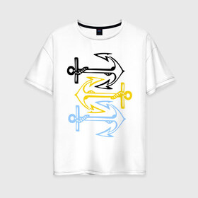 Женская футболка хлопок Oversize с принтом Anchors в Тюмени, 100% хлопок | свободный крой, круглый ворот, спущенный рукав, длина до линии бедер
 | корабль | летние | лето | море | океан | отдых | отпуск | пляж | якорь