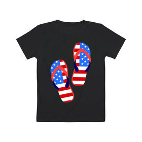 Детская футболка хлопок с принтом Американские сланцы в Тюмени, 100% хлопок | круглый вырез горловины, полуприлегающий силуэт, длина до линии бедер | Тематика изображения на принте: америка | американские сланцы | американские шлепки | сланцы | флаг амереки | шлепки