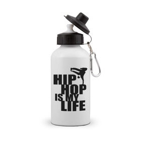 Бутылка спортивная с принтом Hip hop is my life в Тюмени, металл | емкость — 500 мл, в комплекте две пластиковые крышки и карабин для крепления | хип хоп