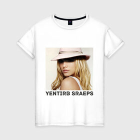 Женская футболка хлопок с принтом Yentirb-Sraeps в Тюмени, 100% хлопок | прямой крой, круглый вырез горловины, длина до линии бедер, слегка спущенное плечо | Тематика изображения на принте: britney spears | бритни спирс | девушкам | для девушек | знаменитости