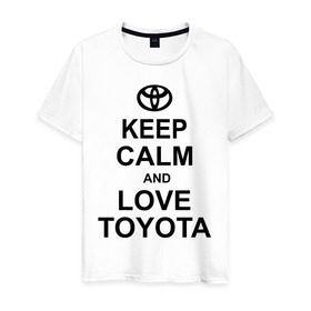 Мужская футболка хлопок с принтом keep calm and love toyota в Тюмени, 100% хлопок | прямой крой, круглый вырез горловины, длина до линии бедер, слегка спущенное плечо. | автомобили | машины | сохраняй спокойствие и люби тойота | тачки