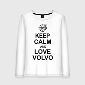 Женский лонгслив хлопок с принтом keep calm and love volvo в Тюмени, 100% хлопок |  | автолюбителю | автомобиль | вольво | машина | прикольная надпись | тачка