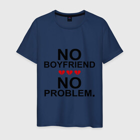 Мужская футболка хлопок с принтом No boyfriend - no problem в Тюмени, 100% хлопок | прямой крой, круглый вырез горловины, длина до линии бедер, слегка спущенное плечо. | любовь | нет парня | нет проблем | про бывших | разбитое сердце | сердечки | сердца