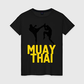 Женская футболка хлопок с принтом Муай тай (Muay Thai). в Тюмени, 100% хлопок | прямой крой, круглый вырез горловины, длина до линии бедер, слегка спущенное плечо | Тематика изображения на принте: бойцы | бокс | боксеры | спортивные | тайский бокс