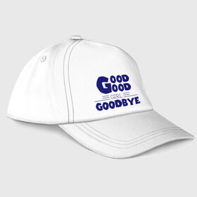 Бейсболка с принтом Good girl goodbye в Тюмени, 100% хлопок | классический козырек, металлическая застежка-регулятор размера | баста | хип хоп