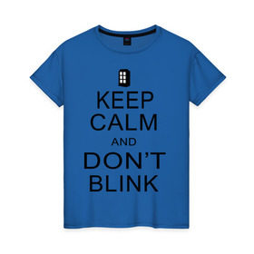 Женская футболка хлопок с принтом Don`t blink в Тюмени, 100% хлопок | прямой крой, круглый вырез горловины, длина до линии бедер, слегка спущенное плечо | dont blink | keep calm | телефонная будка