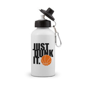 Бутылка спортивная с принтом Just dunk it. в Тюмени, металл | емкость — 500 мл, в комплекте две пластиковые крышки и карабин для крепления | just dunk | just dunk it | nba | баскетбол | баскетбольный мяч | мяч dunk | нба