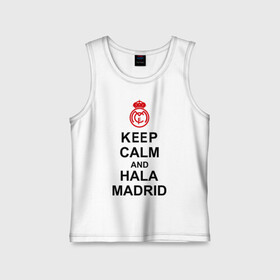 Детская майка хлопок с принтом keep calm and Hala Madrid в Тюмени,  |  | keep calm and hala madrid | madrid | real madrid | мадрид | реал мадрид | футбол | футбольный клуб | я болею за мадрид
