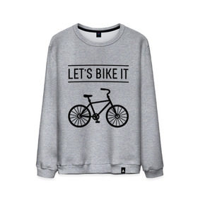 Мужской свитшот хлопок с принтом Let`s bike it в Тюмени, 100% хлопок |  | bike | ride | байк | велик | велогонщик | велопробег | велосипед | велоспорт | кататься | прокатись