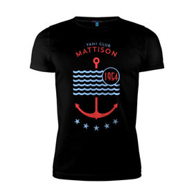 Мужская футболка премиум с принтом MATTISON яхт-клуб в Тюмени, 92% хлопок, 8% лайкра | приталенный силуэт, круглый вырез ворота, длина до линии бедра, короткий рукав | Тематика изображения на принте: mattison | маттисон | море | якорь | яхкт клуб