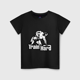 Детская футболка хлопок с принтом Train hard (тренируйся усердно). в Тюмени, 100% хлопок | круглый вырез горловины, полуприлегающий силуэт, длина до линии бедер | train hard | для качков | качкам | силовой спорт | силовой экстрим | спорт | тренировка