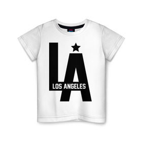 Детская футболка хлопок с принтом Los Angeles Star в Тюмени, 100% хлопок | круглый вырез горловины, полуприлегающий силуэт, длина до линии бедер | la | la style | los andgeles | los angeles | rnd | star | usa | америка | город ангелов | города | лос анджелес | лос анжелес | лосанджелес | лосанжелес | рэп | страны | сша | штаты