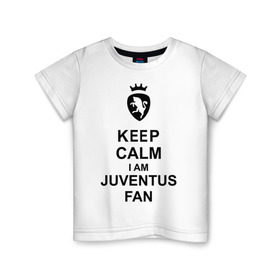 Детская футболка хлопок с принтом keep calm I am juventus fan в Тюмени, 100% хлопок | круглый вырез горловины, полуприлегающий силуэт, длина до линии бедер | juventus | keep calm | болельщик | кип калм | фанат | футбол | ювентус