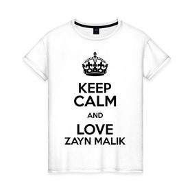 Женская футболка хлопок с принтом Keep calm and love Zayn Malik в Тюмени, 100% хлопок | прямой крой, круглый вырез горловины, длина до линии бедер, слегка спущенное плечо | 1d | keep calm | music | one direction | zayn malik | зейн малик