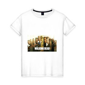 Женская футболка хлопок с принтом Ходячие мертвецы в Тюмени, 100% хлопок | прямой крой, круглый вырез горловины, длина до линии бедер, слегка спущенное плечо | зомби