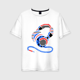 Женская футболка хлопок Oversize с принтом Наушники в Тюмени, 100% хлопок | свободный крой, круглый ворот, спущенный рукав, длина до линии бедер
 | меломан | музыка | плейлист