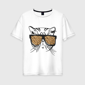 Женская футболка хлопок Oversize с принтом Кот в очках в Тюмени, 100% хлопок | свободный крой, круглый ворот, спущенный рукав, длина до линии бедер
 | swag | киса | кот | кот в очках | кошка | кошка в очках | леопардовые очки | очки | сваг | усы