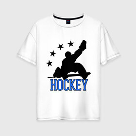 Женская футболка хлопок Oversize с принтом Hockey (Хоккей) в Тюмени, 100% хлопок | свободный крой, круглый ворот, спущенный рукав, длина до линии бедер
 | glow | hockey | hockey glow | russian hockey | болельщик | болельщикам | русский хоккей | светится в темноте | светятся | светящиеся | спорт | спортсмен | фанат | фанатам | хоккеист | хоккей