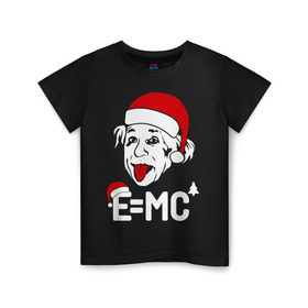 Детская футболка хлопок с принтом Альберт Эйнштейн - формула нового года в Тюмени, 100% хлопок | круглый вырез горловины, полуприлегающий силуэт, длина до линии бедер | santa | альберт эйнштейн   формула нового года | емс | клаус | санта | санта клаус | эйнштейн