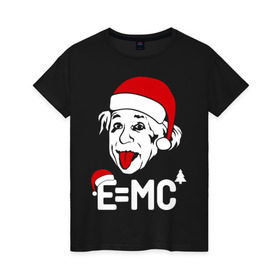 Женская футболка хлопок с принтом Альберт Эйнштейн - формула нового года в Тюмени, 100% хлопок | прямой крой, круглый вырез горловины, длина до линии бедер, слегка спущенное плечо | santa | альберт эйнштейн   формула нового года | емс | клаус | санта | санта клаус | эйнштейн
