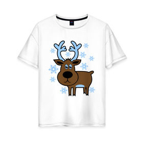 Женская футболка хлопок Oversize с принтом Олень и снежинки в Тюмени, 100% хлопок | свободный крой, круглый ворот, спущенный рукав, длина до линии бедер
 | новогодний подарок | новый год | олень | олень и снижинки | с новым годом | снег | снежинки