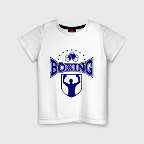 Детская футболка хлопок с принтом Boxing в Тюмени, 100% хлопок | круглый вырез горловины, полуприлегающий силуэт, длина до линии бедер | boxing | бокс | борьба | перчатки | силовой вид спорта | спорт